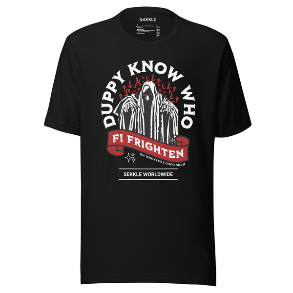 Duppy Know Who T-Shirt